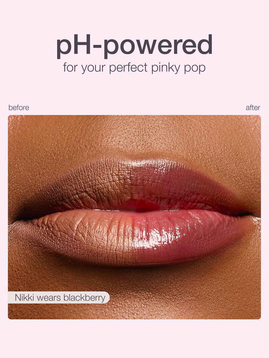 Lipstick color swatch on a lip with text 'pH-powered for your perfect pinky pop' and 'Nikki wears blackberry'.