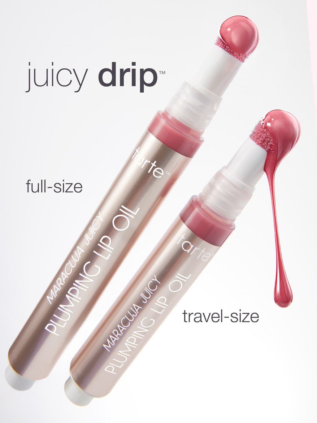 Two lip oil tubes, labeled full-size and travel-size, dispense pink oil. Text reads juicy drip™, Tarte, and MARACUJA JUICY PLUMPING LIP OIL on a white background.