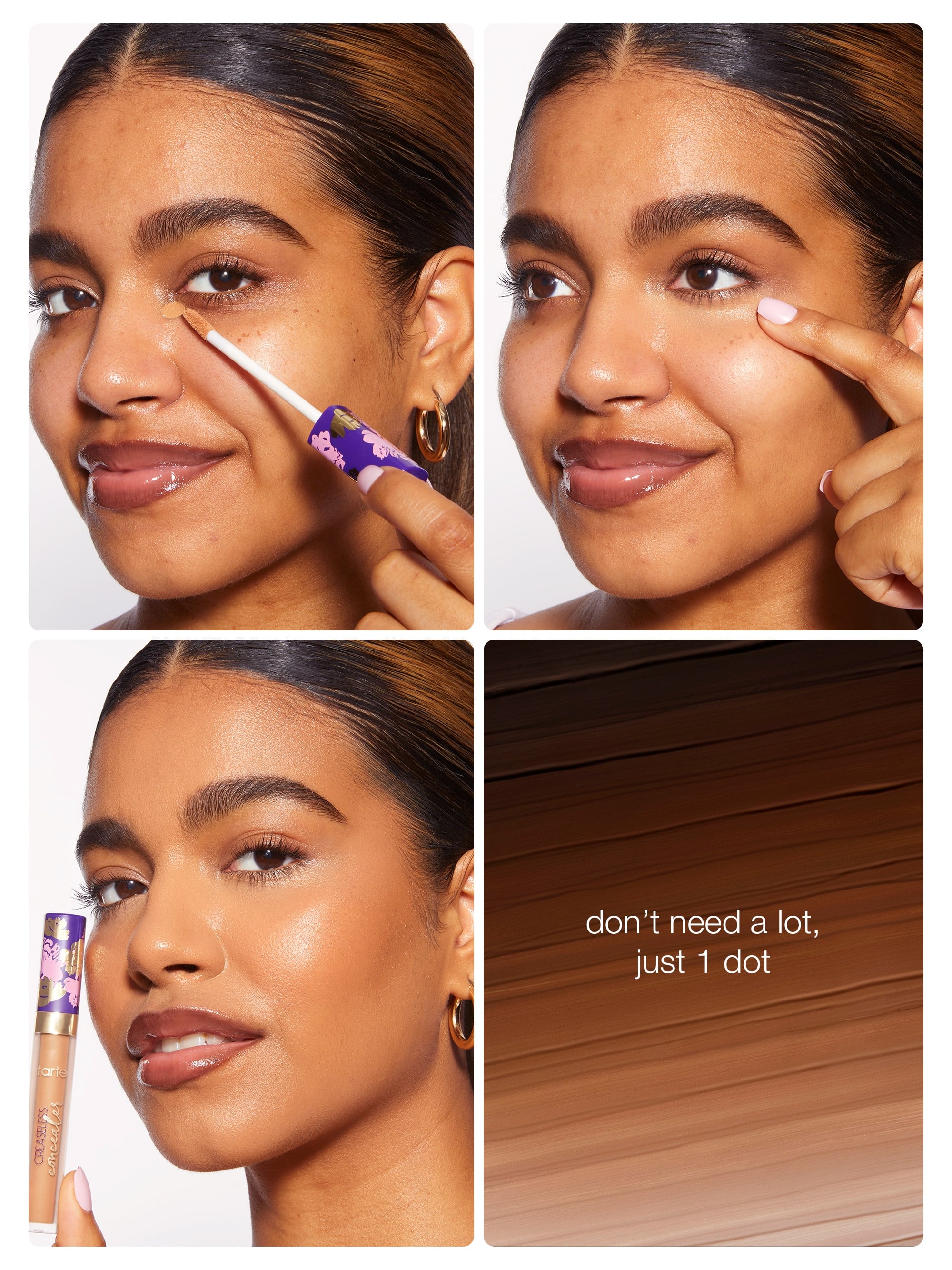 A person applies Tarte Cosmetics concealer under an eye with an applicator, blends it with a finger, then displays smooth skin. Text: don’t need a lot, just 1 dot.