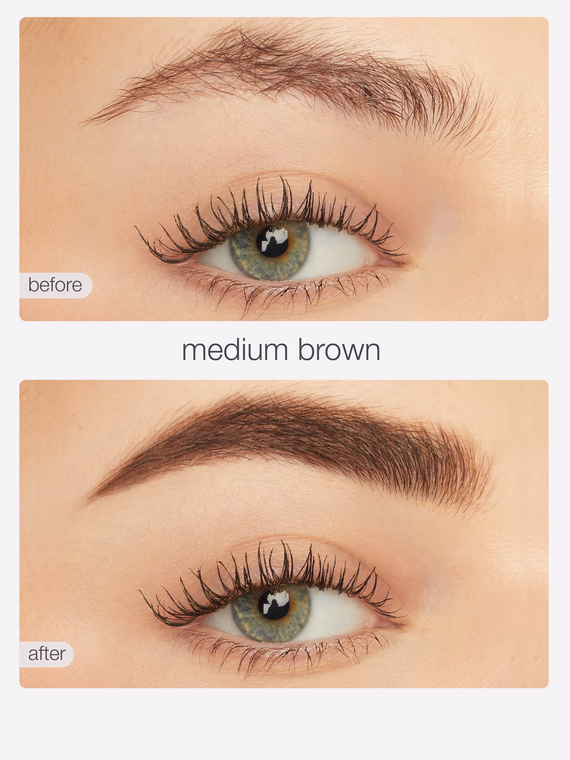 Two images show an eyebrow before and after enhancement. The upper eyebrow appears lighter, labeled before, while the lower one is fuller and darker, labeled after. Text reads medium brown.