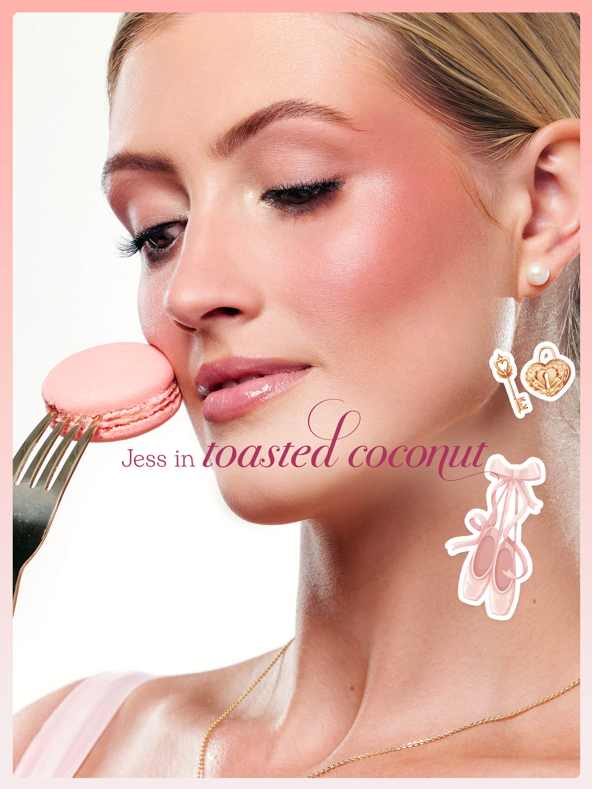 Woman's face holds a pink macaron on a fork near her lips, displaying rosy makeup, pearl earring and ballet-themed stickers against a pale background. Text: Jess in toasted coconut